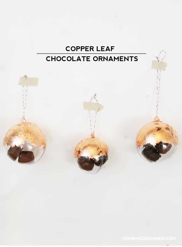 Dress up some plastic ornaments using copper leaf and fill them with chocolates! Such a simple yet fancy thing to give someone at Christmas!