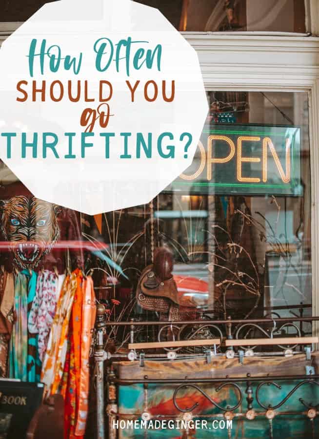 You may be wondering how often you should go thrifting. This is the ultimate guide for how often to thrift based on what you are shopping for!